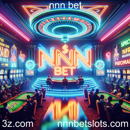 Descubra as Promoções Especiais do 'nnn bet' e Aumente suas Chances de Ganhar!